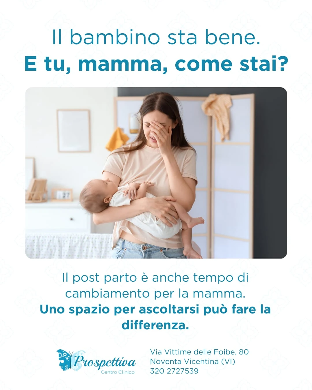Il bambino sta bene. E tu, mamma, come stai? Supporto post parto al Centro Clinico Prospettiva.